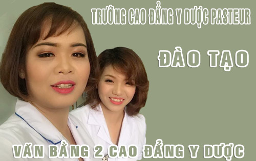 truong-cao-dang-y-duoc-pasteur-dao-tao-van-bang-2-y-duoc