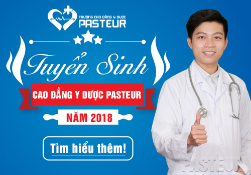 Trường Cao đẳng Y dược Pasteur địa chỉ đào tạo chuyên ngành Y dược uy tín