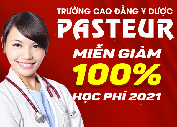 Trường Cao đẳng Y Dược Pasteur miễn giảm 100% học phí Cao đẳng Y Dược năm 2021